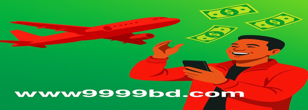 9999BD Aviator – সময়ে পেমেন্ট তুলে নিন এবং বাংলাদেশে পুরস্কার জয়ের সুযোগ